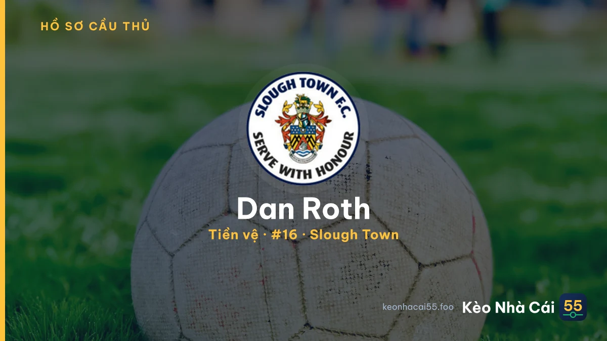 Dan Roth — Slough Town