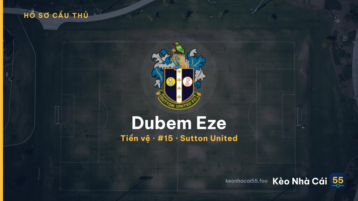 Dubem Eze — Sutton United