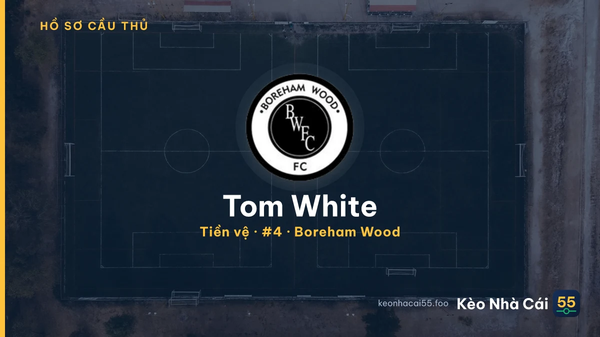 Tom White — Boreham Wood