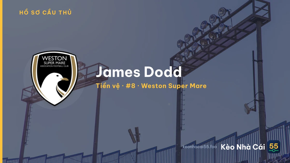 James Dodd — Weston Super Mare