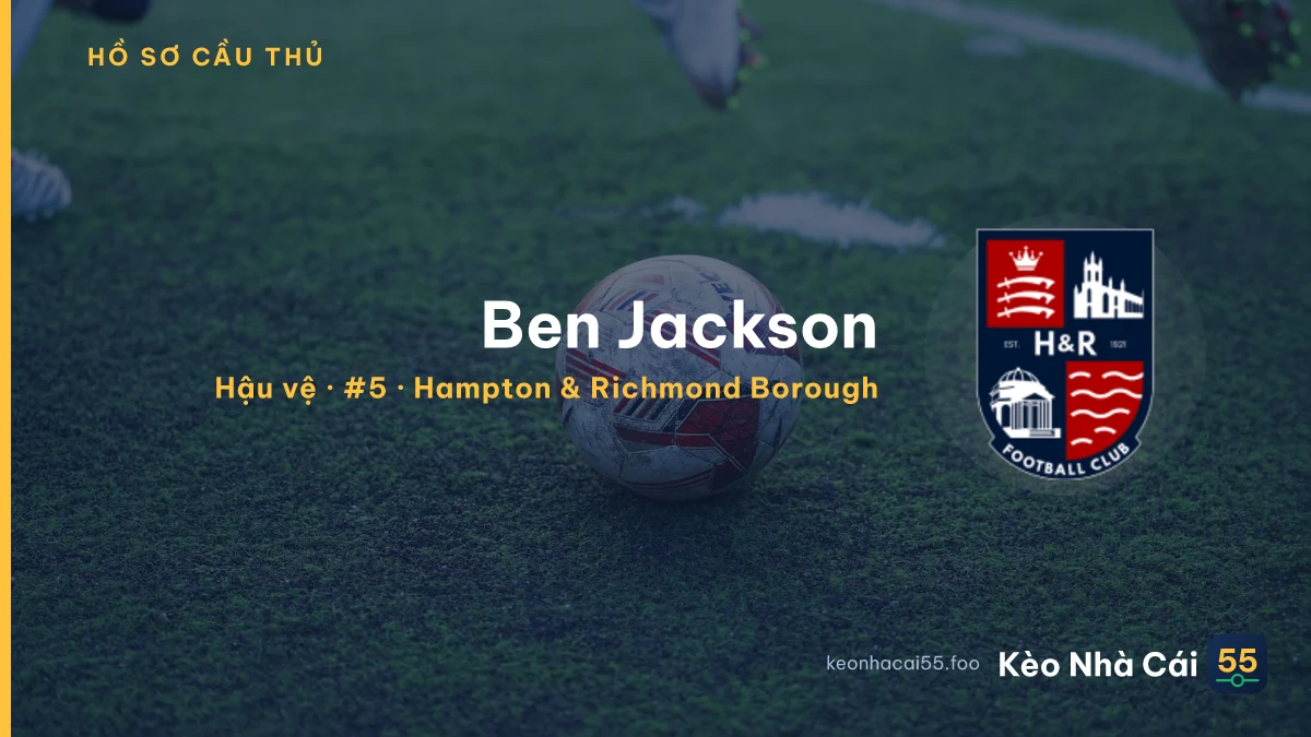 Ben Jackson — Hampton & Richmond Borough