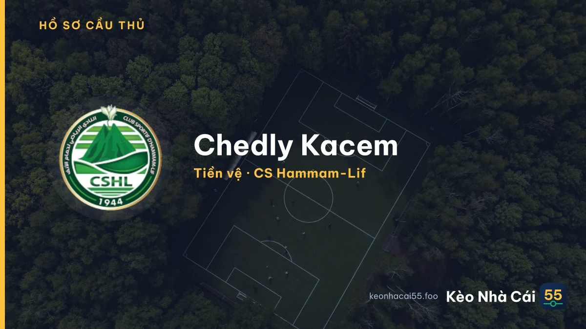 Chedly Kacem — CS Hammam-Lif