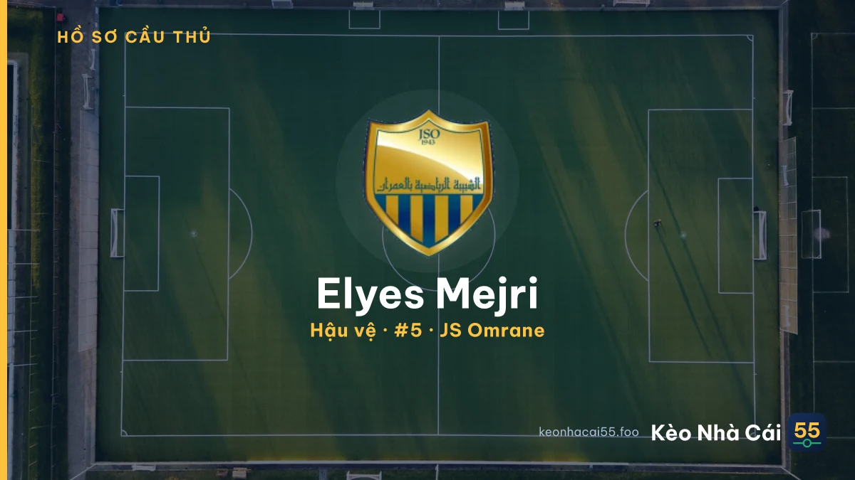 Elyes Mejri — JS Omrane