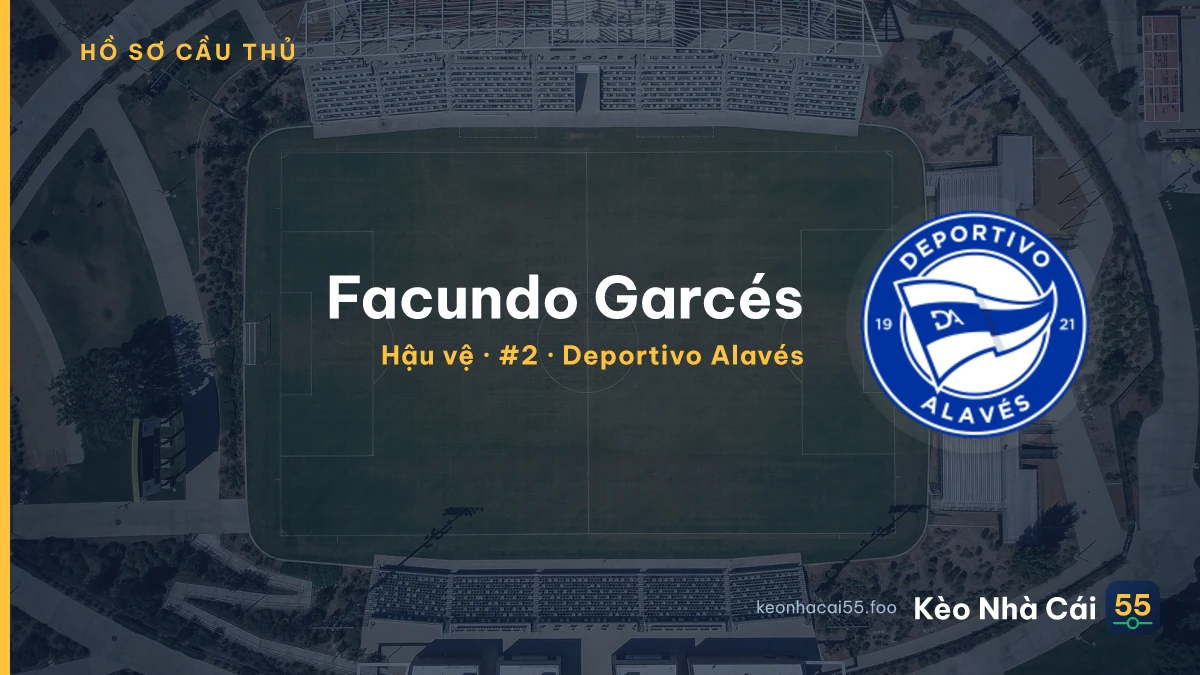 Facundo Garcés — Deportivo Alavés