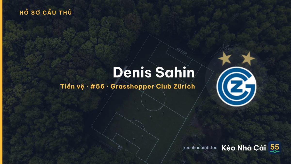 Denis Sahin — Grasshopper Club Zürich