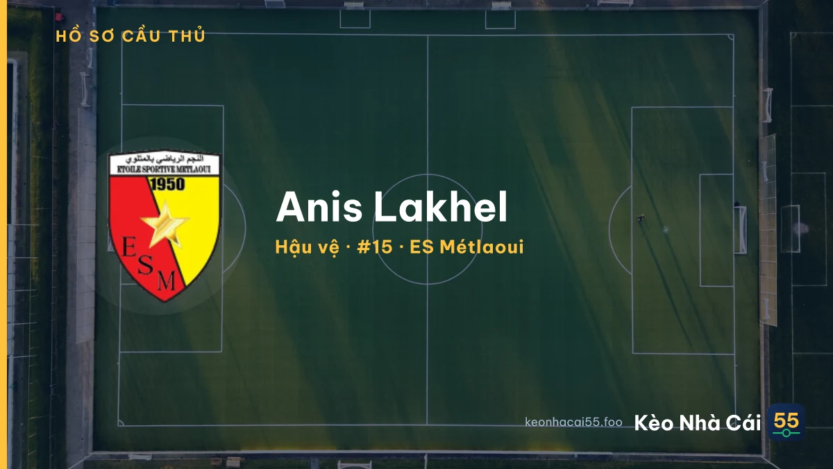 Anis Lakhel — ES Métlaoui