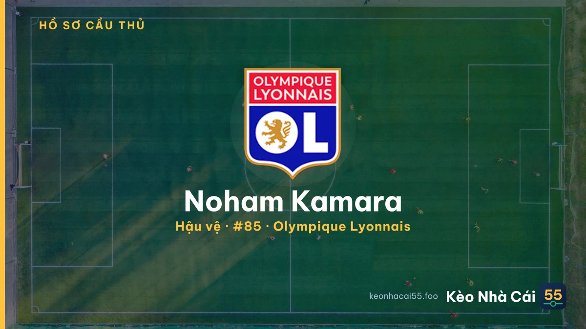 Noham Kamara — Olympique Lyonnais