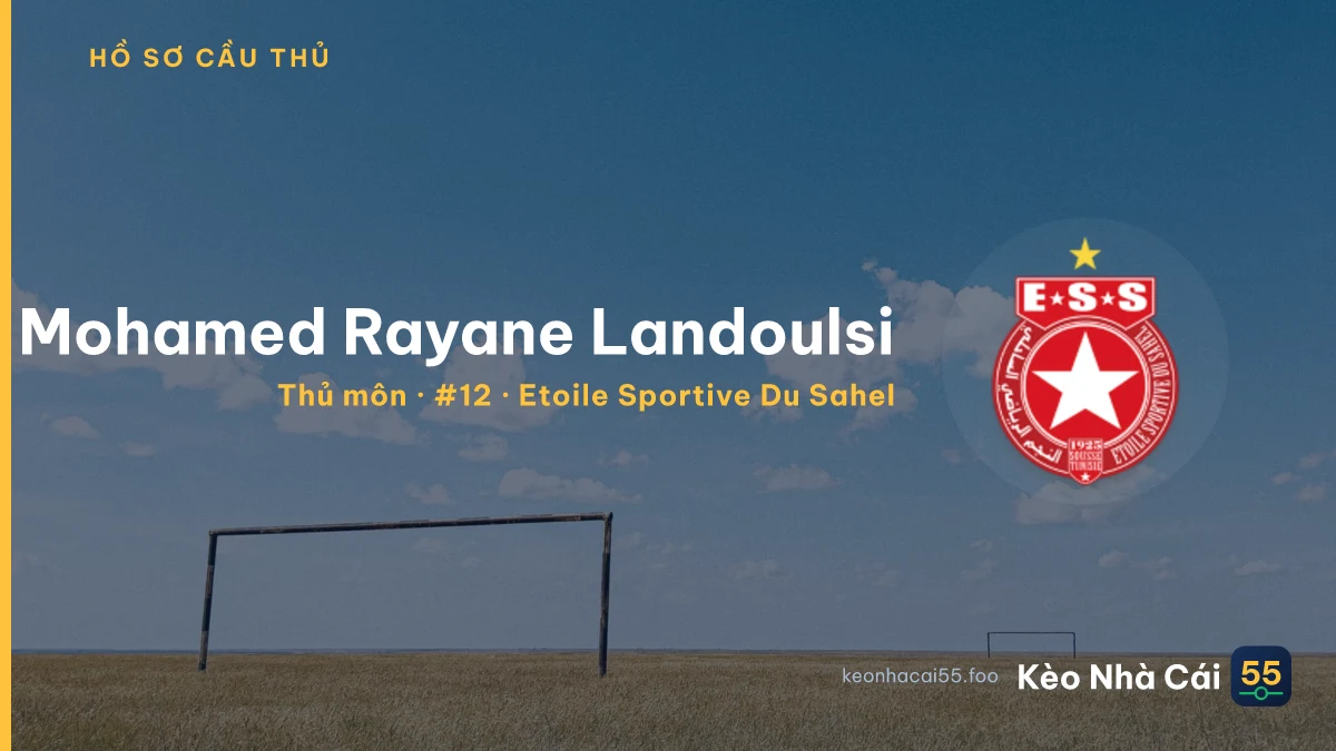 Mohamed Rayane Landoulsi — Etoile Sportive Du Sahel