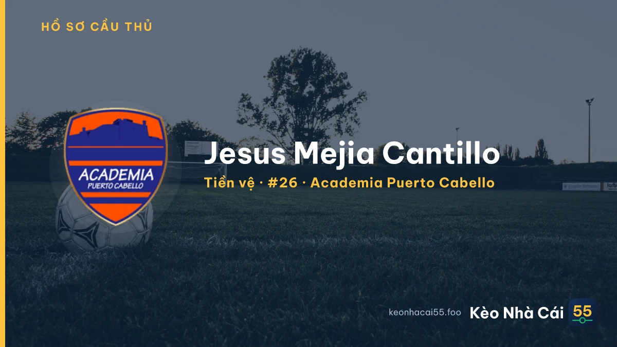 Jesus Mejia Cantillo — Academia Puerto Cabello