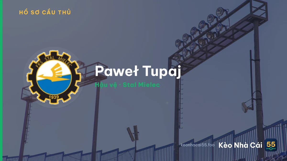 Paweł Tupaj — Stal Mielec