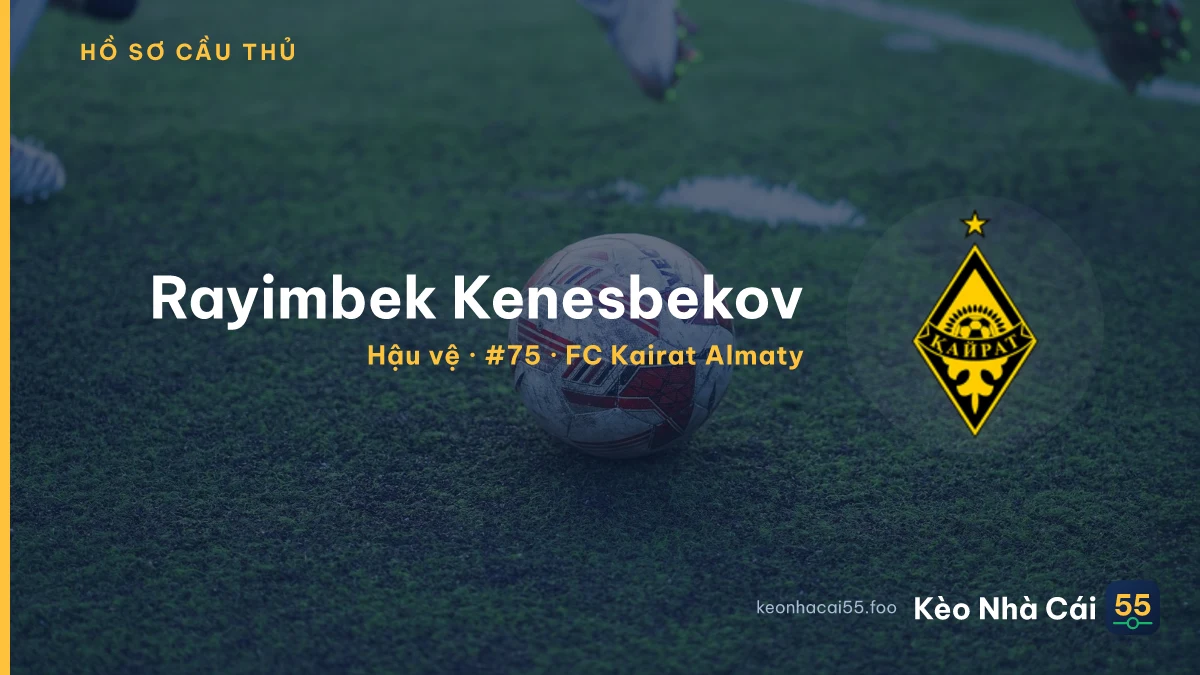 Rayimbek Kenesbekov — FC Kairat Almaty