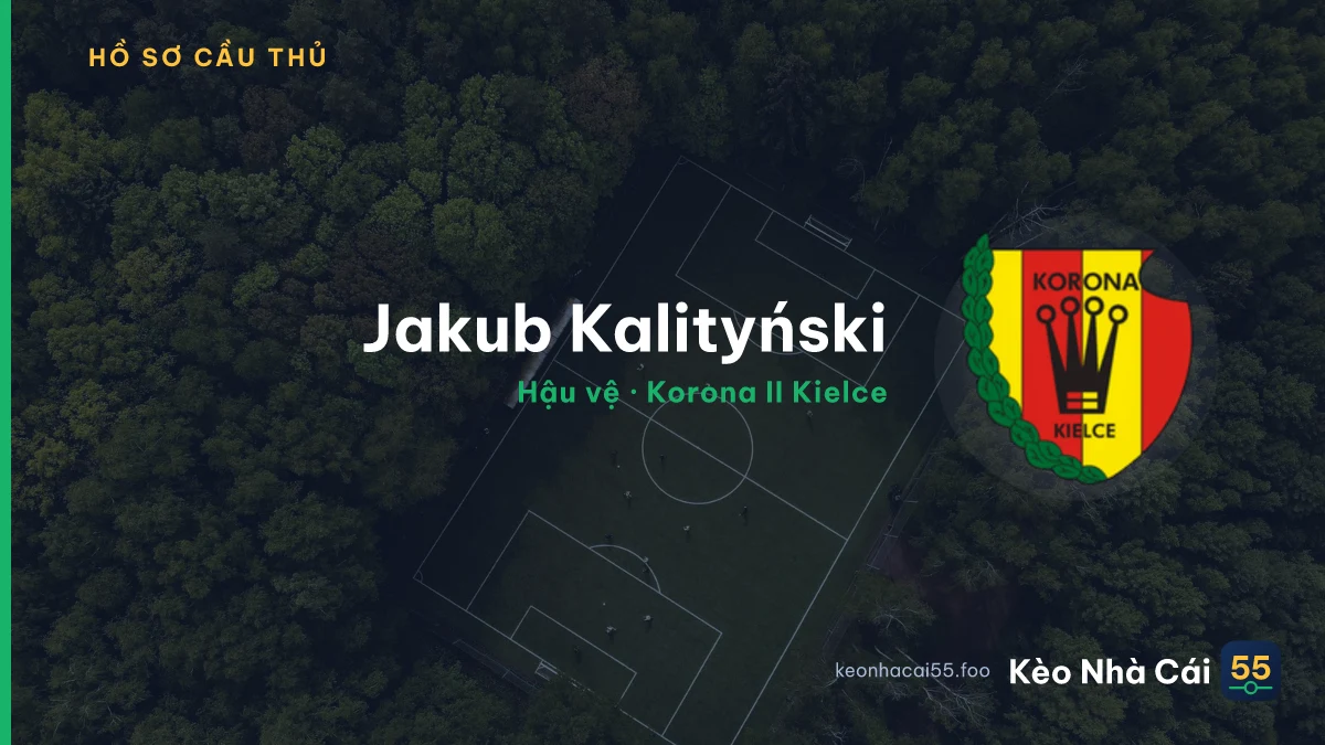 Jakub Kalityński — Korona II Kielce