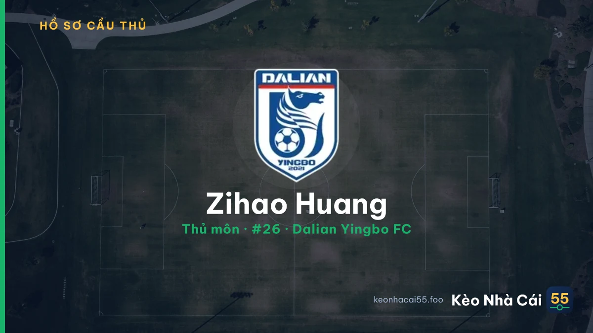 Zihao Huang — Dalian Yingbo FC