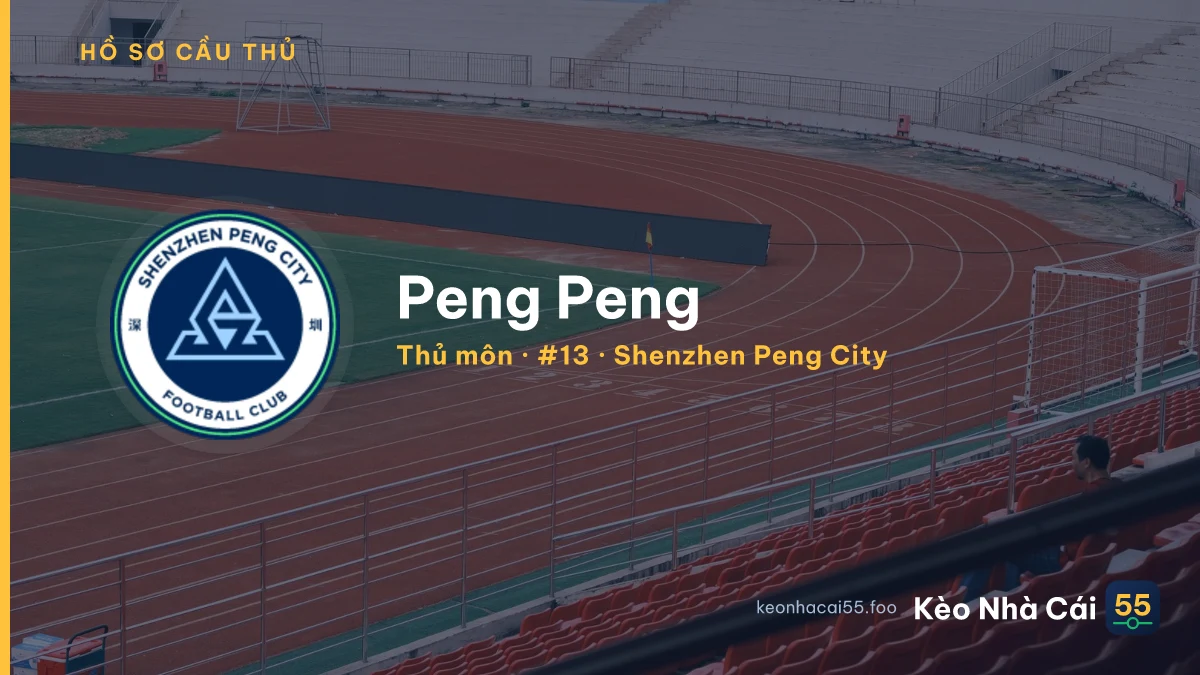 Peng Peng — Shenzhen Peng City