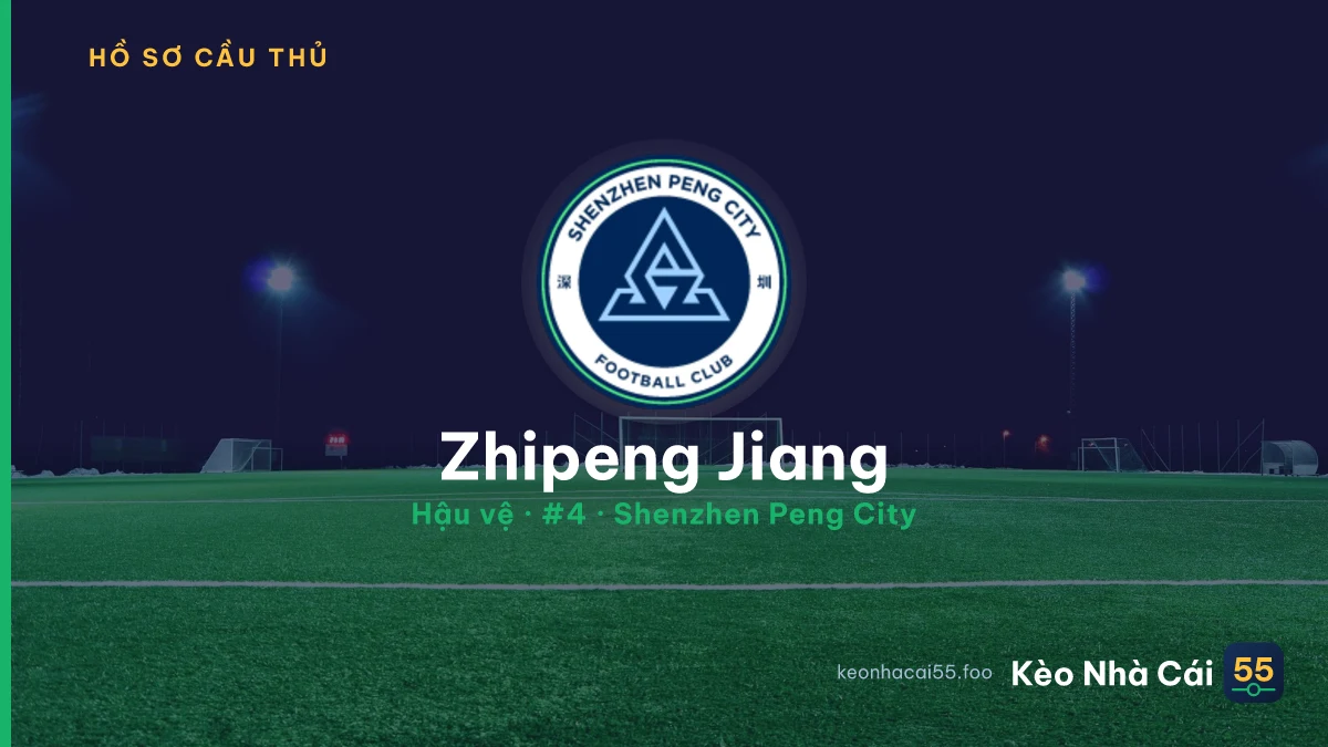Zhipeng Jiang — Shenzhen Peng City
