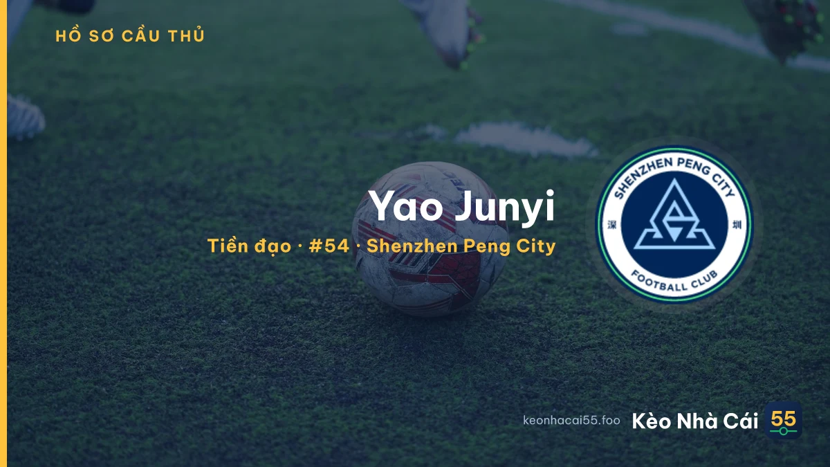 Yao Junyi — Shenzhen Peng City