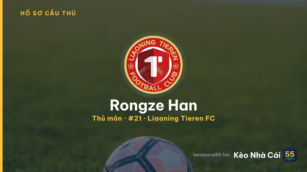 Rongze Han — Liaoning Tieren FC