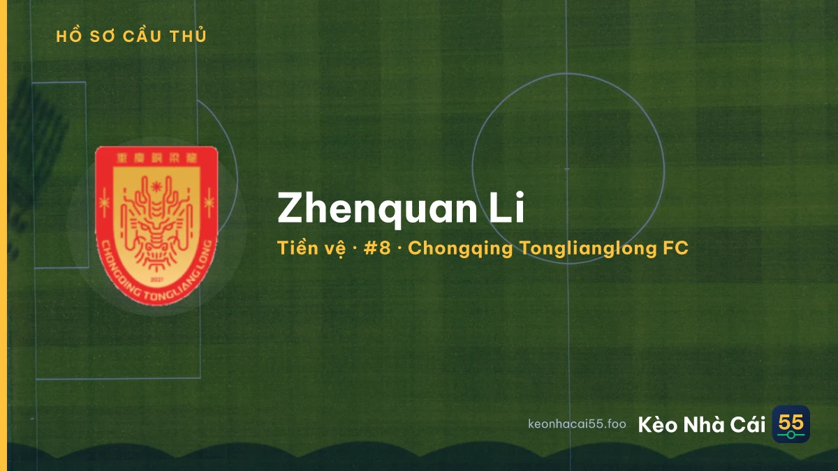 Zhenquan Li — Chongqing Tonglianglong FC