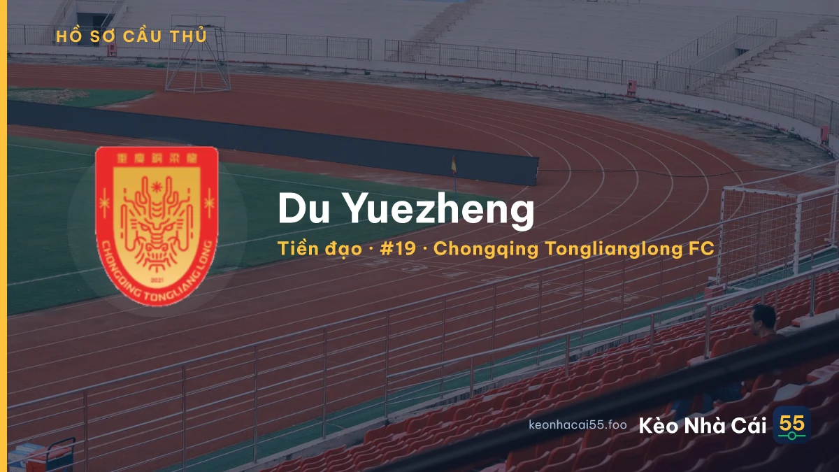 Du Yuezheng — Chongqing Tonglianglong FC