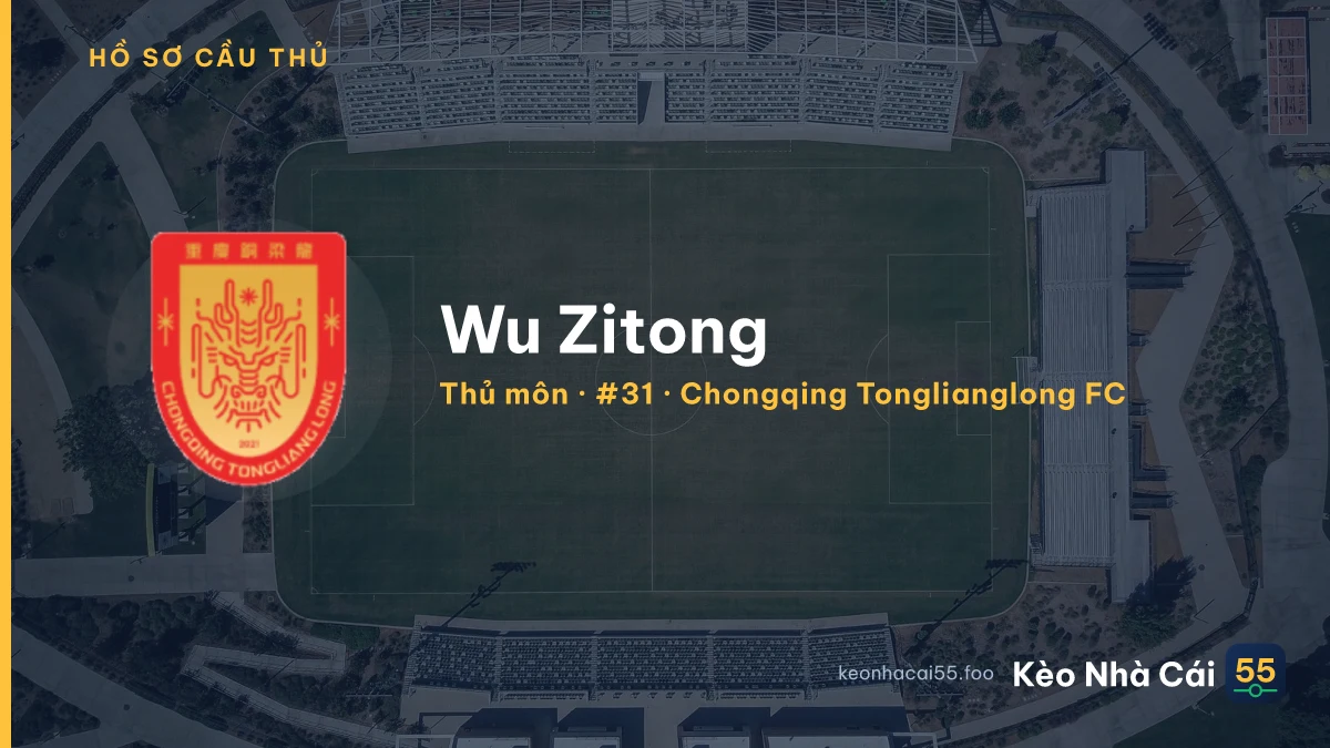 Wu Zitong — Chongqing Tonglianglong FC