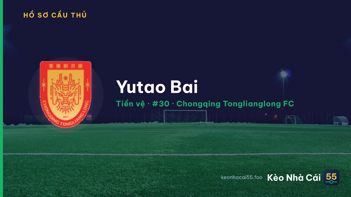 Yutao Bai — Chongqing Tonglianglong FC