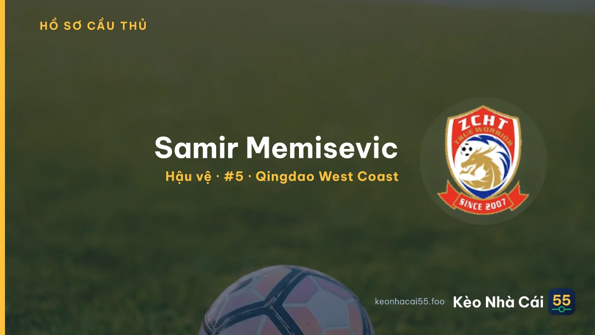 Samir Memisevic — Qingdao West Coast