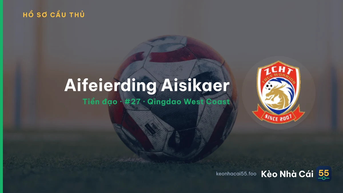 Aifeierding Aisikaer — Qingdao West Coast
