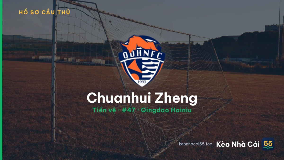 Chuanhui Zheng — Qingdao Hainiu