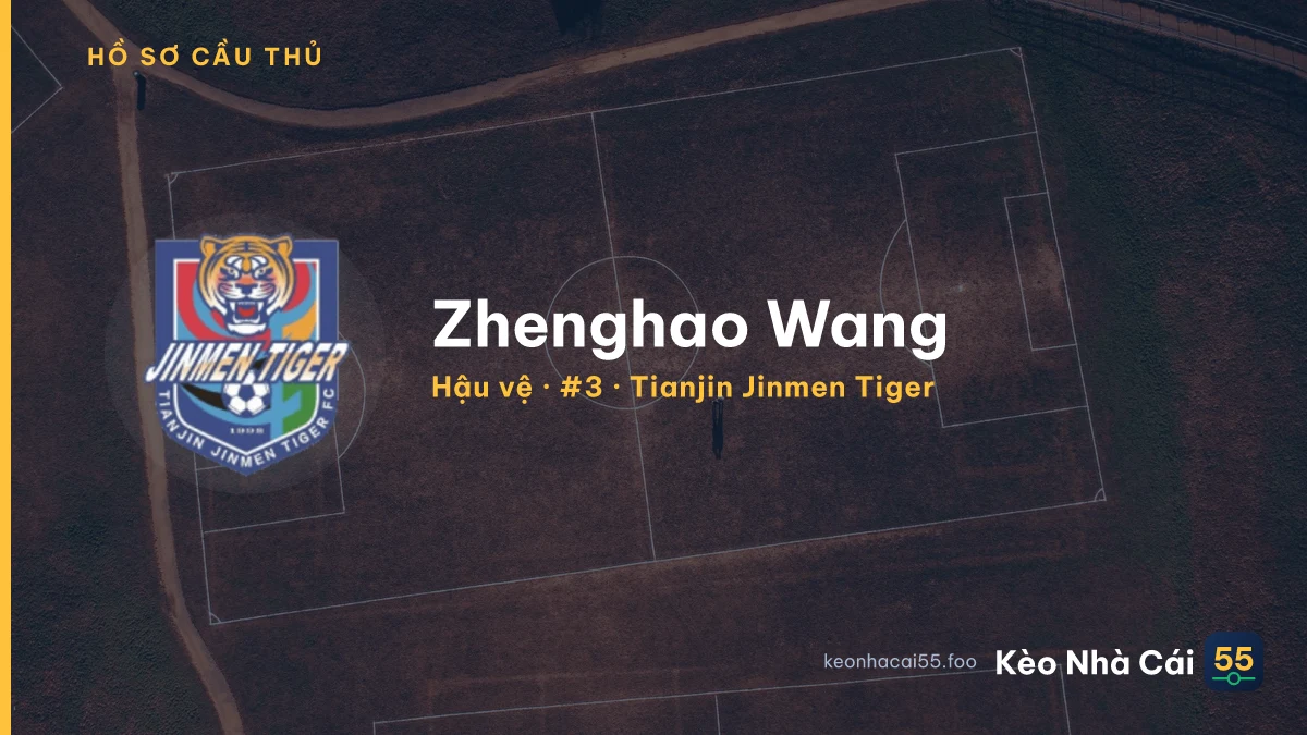 Zhenghao Wang — Tianjin Jinmen Tiger