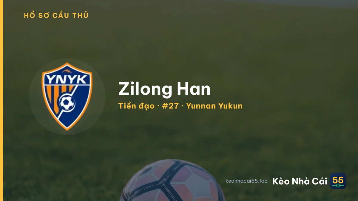 Zilong Han — Yunnan Yukun