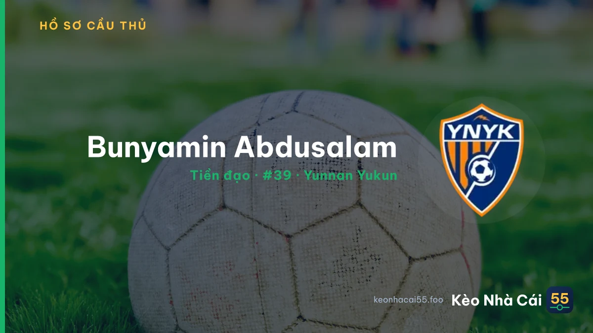 Bunyamin Abdusalam — Yunnan Yukun