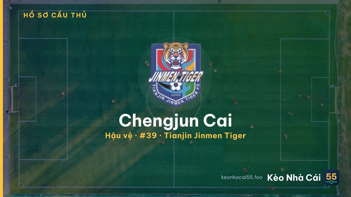 Chengjun Cai — Tianjin Jinmen Tiger