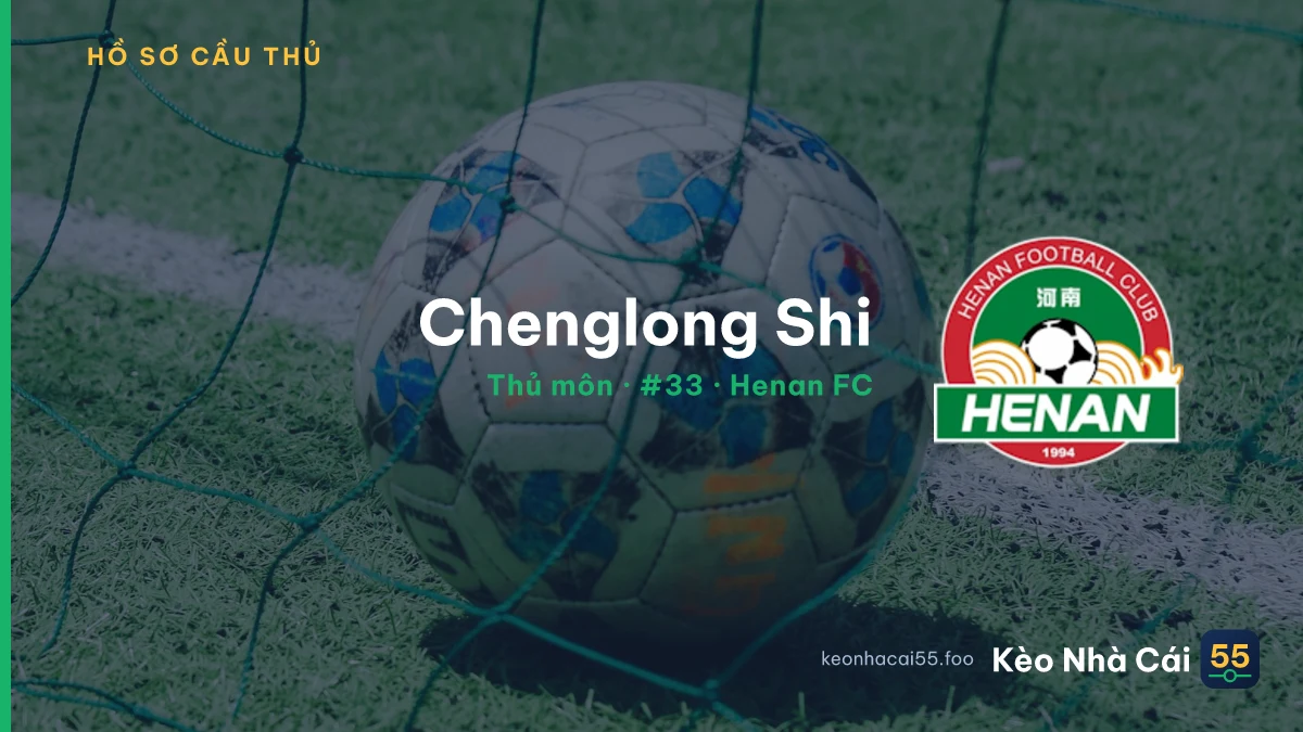 Chenglong Shi — Henan FC