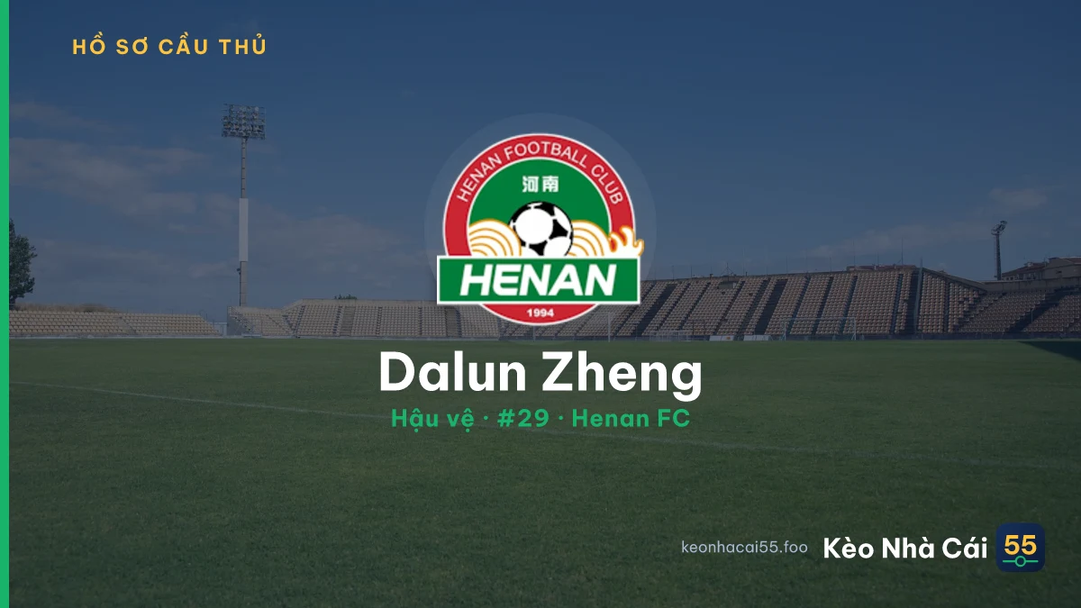 Dalun Zheng — Henan FC