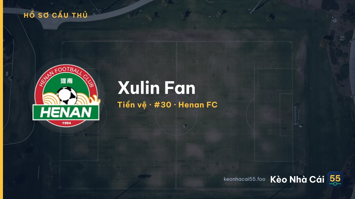 Xulin Fan — Henan FC