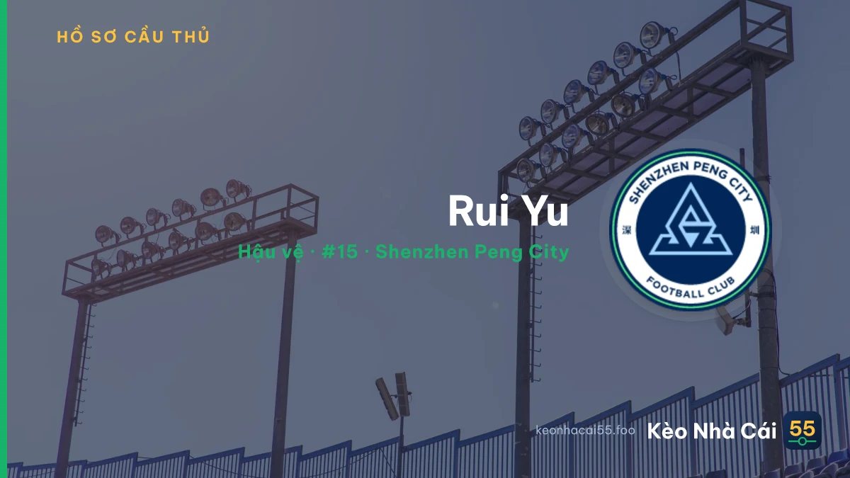 Rui Yu — Shenzhen Peng City