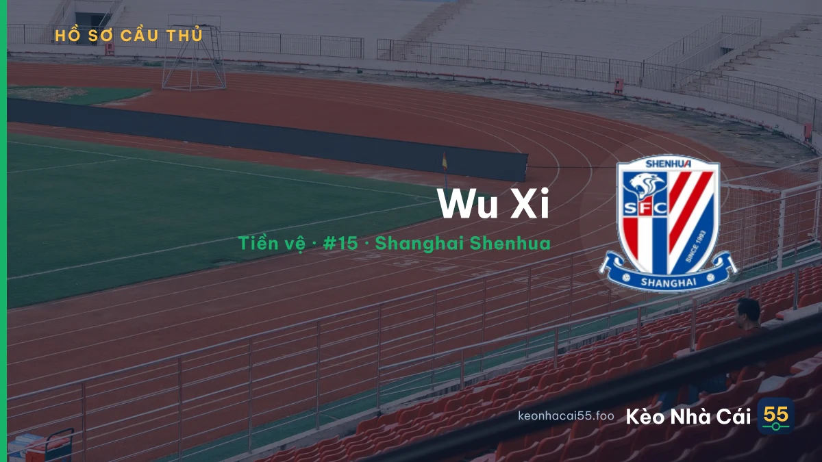 Wu Xi — Shanghai Shenhua