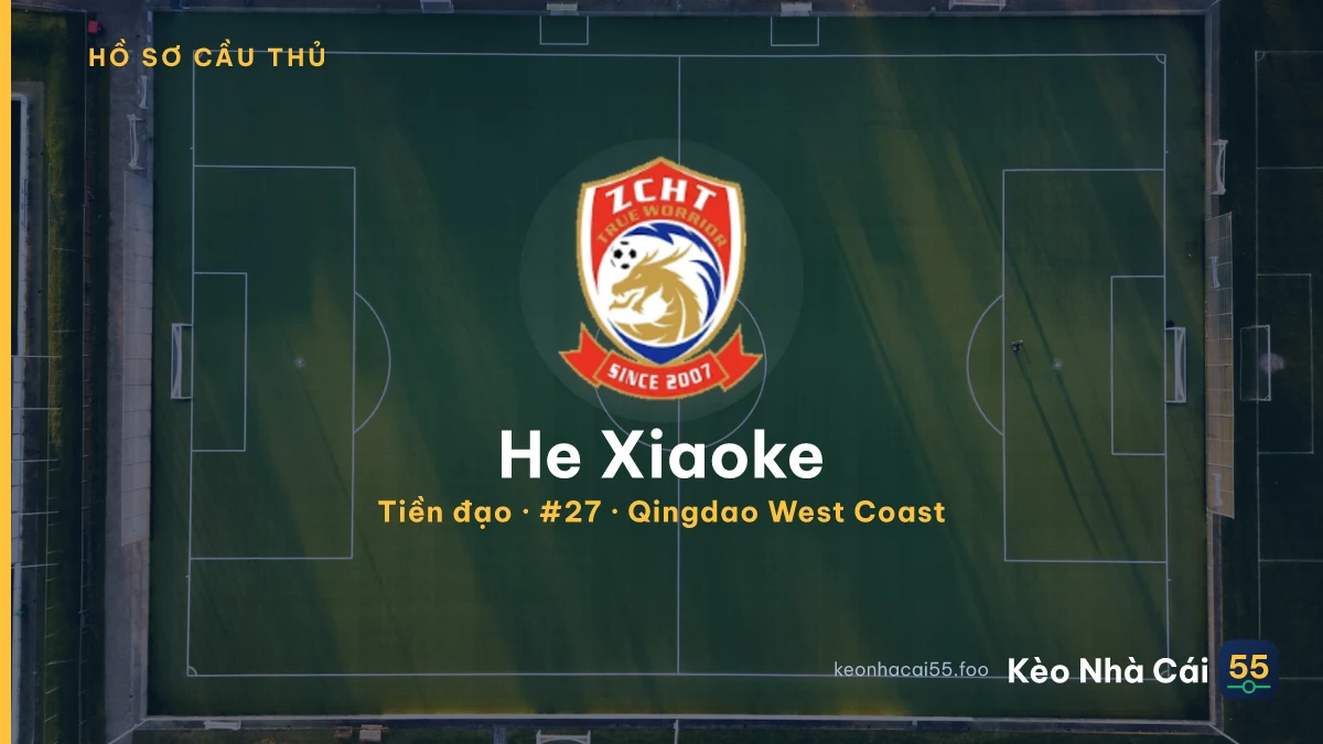 He Xiaoke — Qingdao West Coast