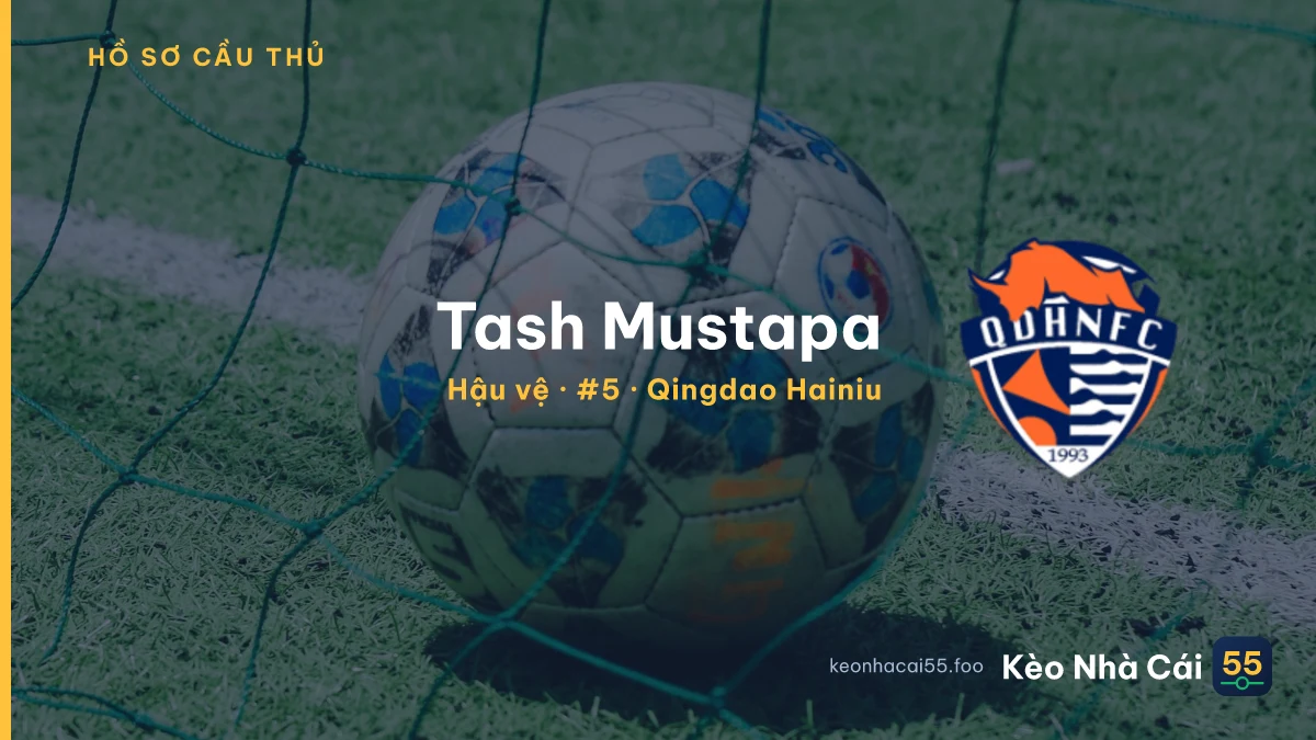 Tash Mustapa — Qingdao Hainiu