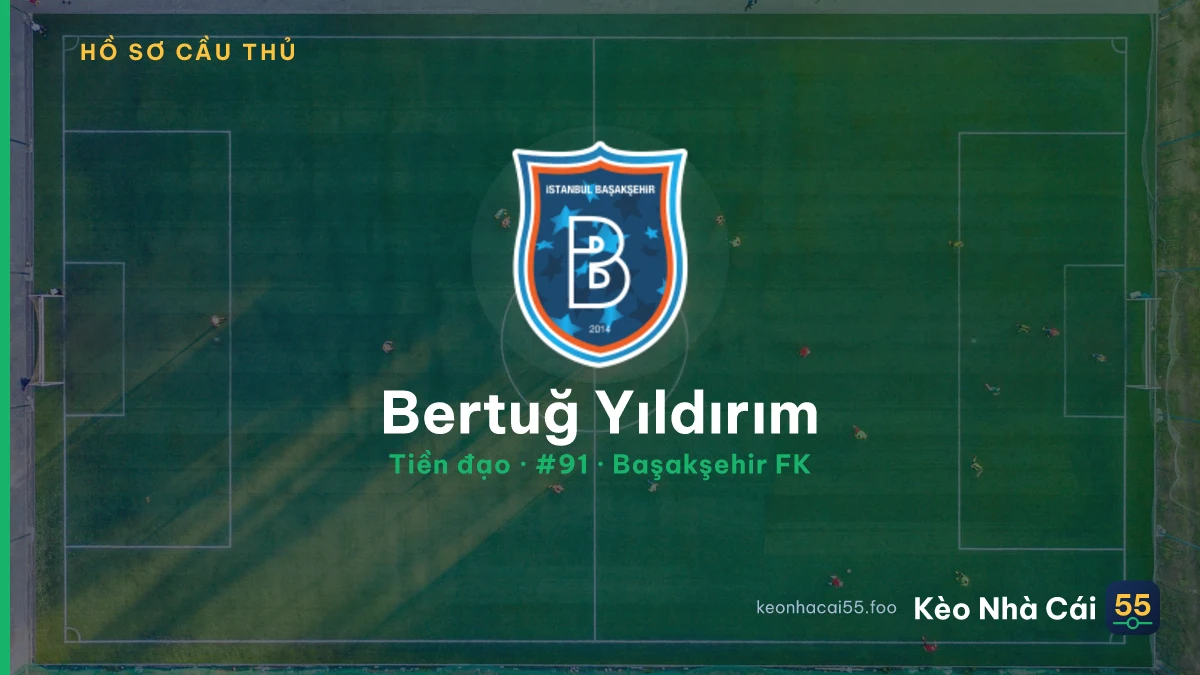 Bertuğ Yıldırım — Başakşehir FK