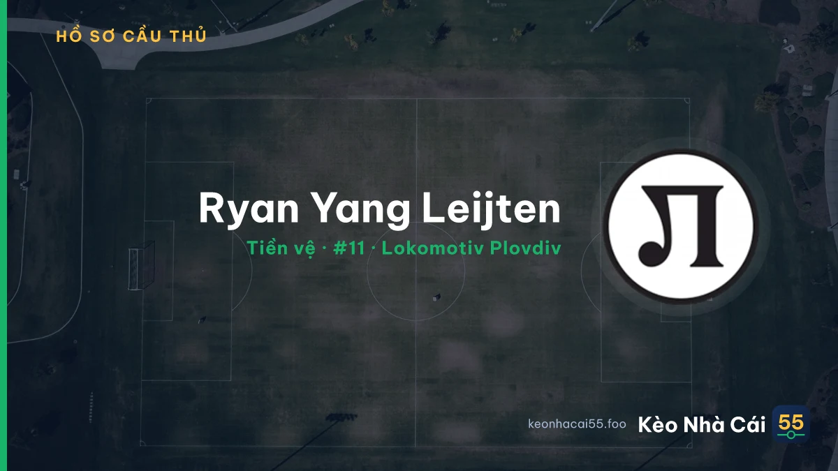 Ryan Yang Leijten — Lokomotiv Plovdiv