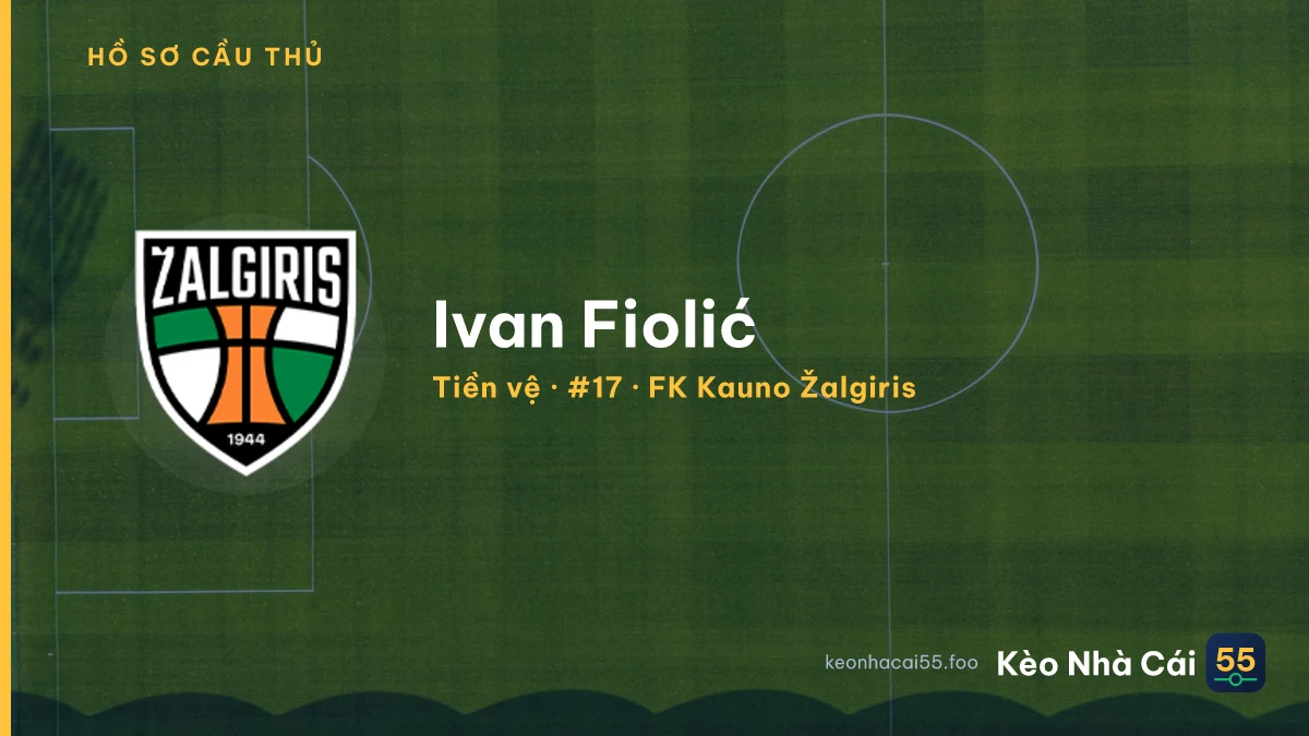 Ivan Fiolić — FK Kauno Žalgiris