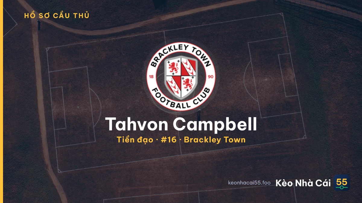 Tahvon Campbell — Brackley Town