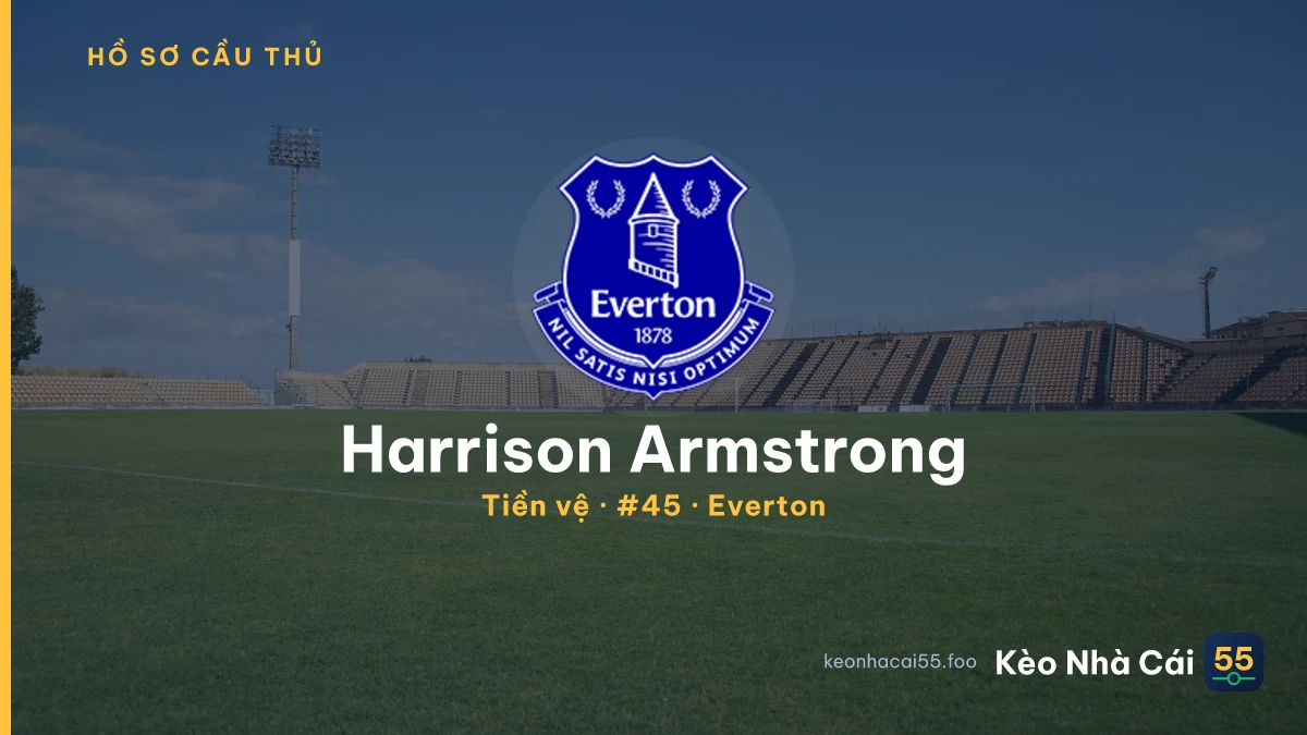 Harrison Armstrong — Everton
