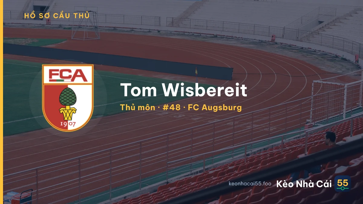 Tom Wisbereit — FC Augsburg