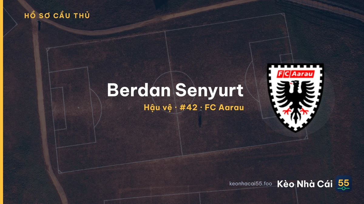 Berdan Senyurt — FC Aarau