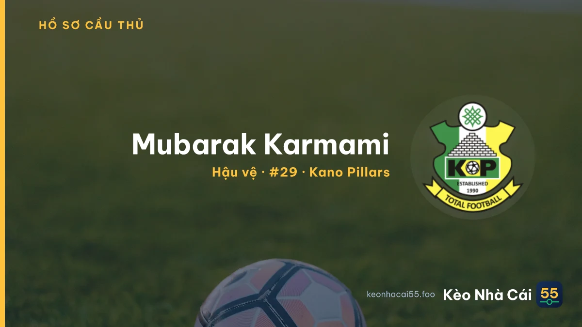 Mubarak Karmami — Kano Pillars