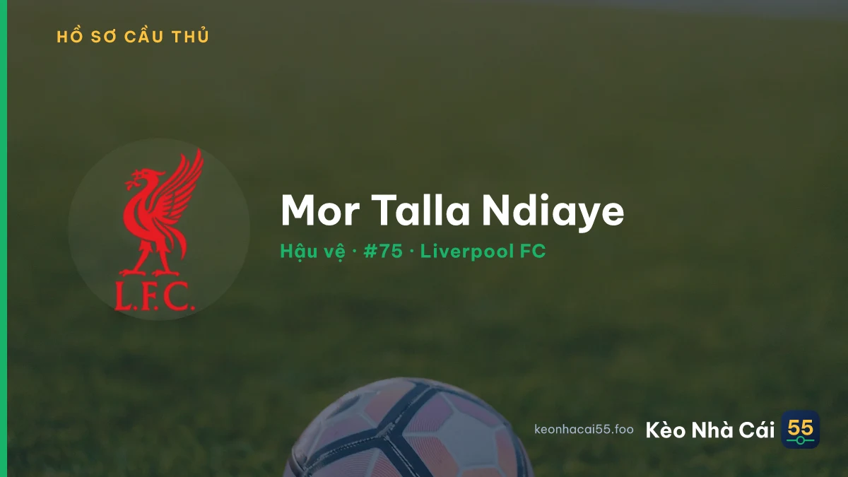 Mor Talla Ndiaye — Liverpool FC