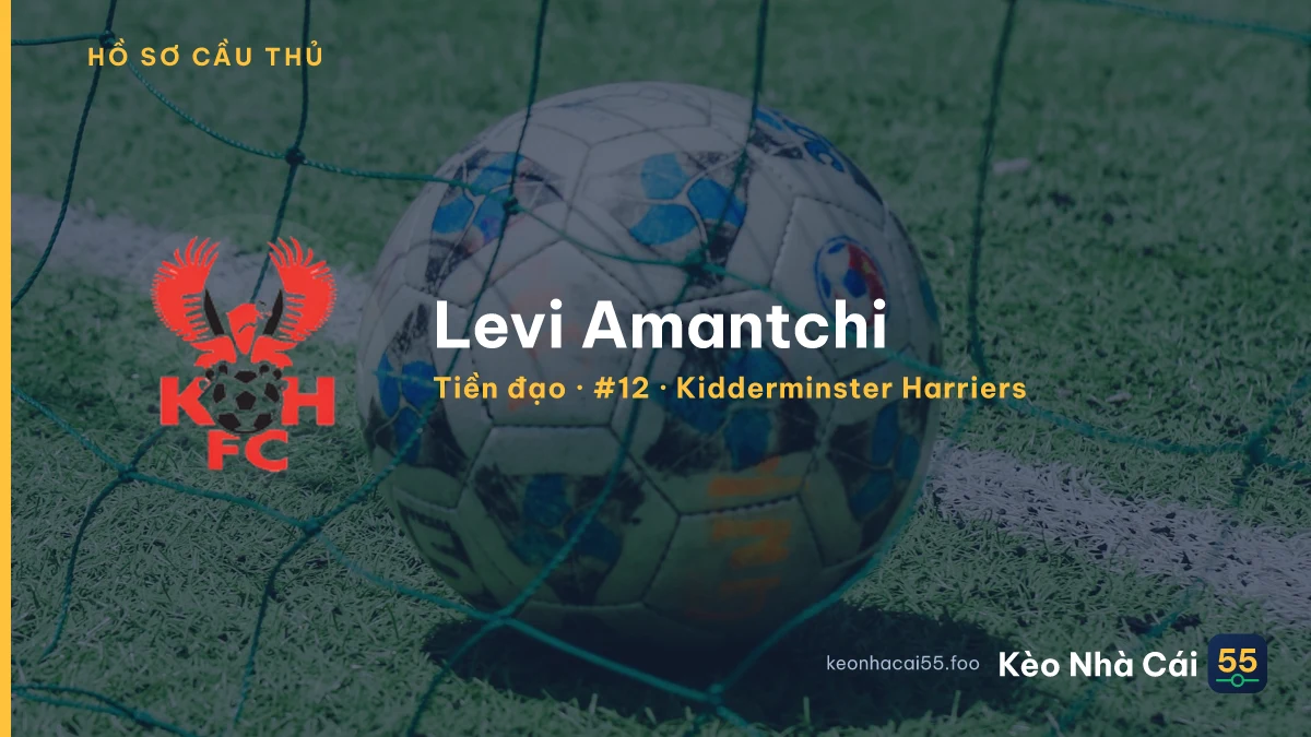 Levi Amantchi — Kidderminster Harriers