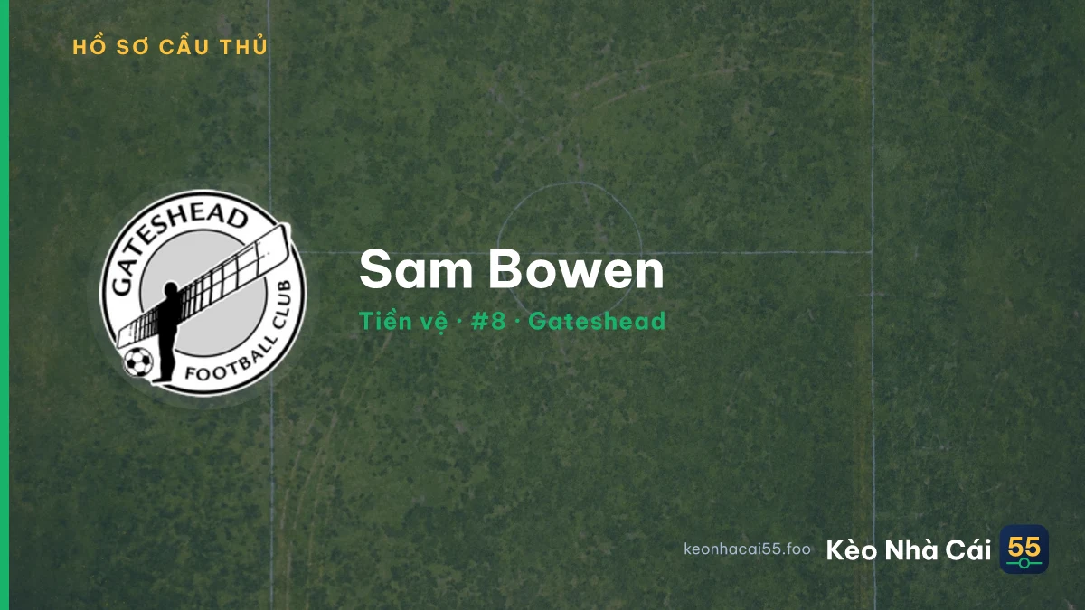 Sam Bowen — Gateshead